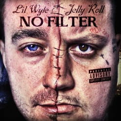 Lil Wyte & JellyRoll - No Filter